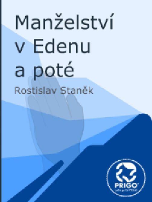 Manželství v Edenu a poté