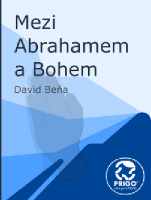 Mezi Abrahamem a Bohem