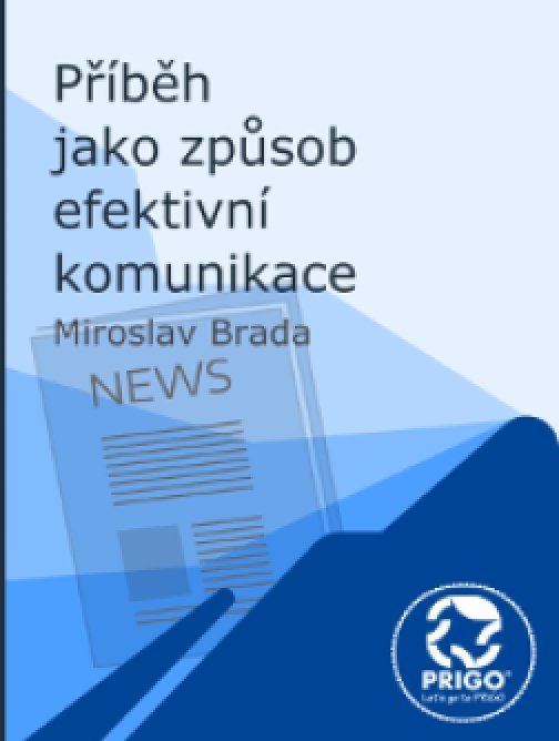 Příběh jako způsob efektivní komunikace